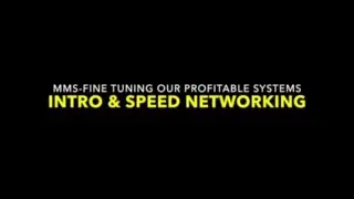 MMS13 Intro and Speed Networking