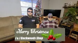 Merry Christmas from J & J Backwoods Shop