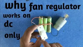 Fan regulator works on dc or not ll kya fan regulator dc m kaam karta h ll fan regulator ll motor