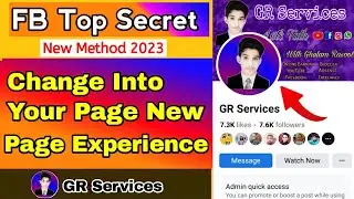 Facebook 😊 Classic Page to New Page Experience 2023 | New Page Experience Facebook Not Showing Solve