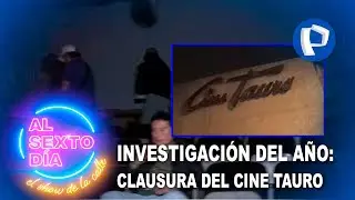 Cine Tauro es clausurado tras investigación periodística de Al Sexto Día