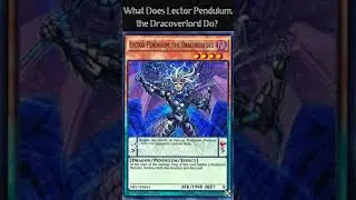 What Does Lector Pendulum, the Dracoverlord Do?