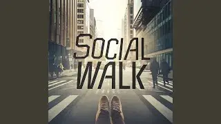 Social Walk