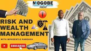Nuggets On Risk and Wealth Management with Mphoentle Rangaka