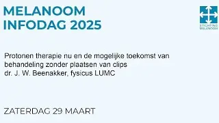 Protonentherapie nu en de mogelijkheden in de toekomst - dr. J.W. Beenakker, LUMC