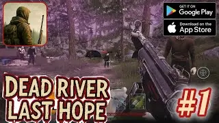 ⚠️ Dead River: Last Hope &ndash; Ultimate Zombie Survival FPS! 🔫🧟