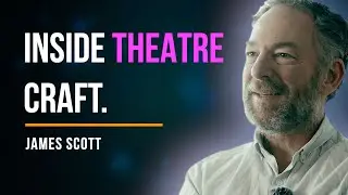 Heath Keighran Cut #6 &ndash; Inside Theatre: Craft, Auditions & Opening Night | James Scott