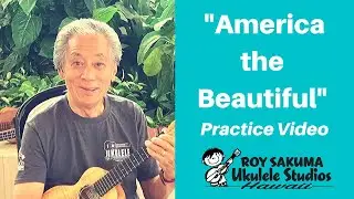 Roy Sakuma Ukulele Hawaii  - Practice 