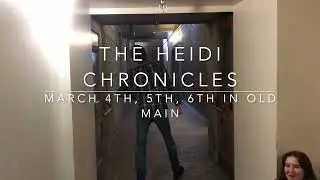 The Heidi Chronicles Tech Vlog Winter 2022
