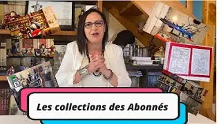 Les collections des Abonnés