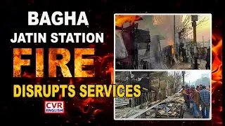 Bagha Jatin Station Fire Disrupts Sealdah South Line|CVR English