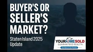 Is Staten Island a Buyer&rsquo;s or Seller&rsquo;s Market Right Now? Real Update
