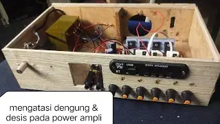 cara menghilangkan desis noise dengung pada power amplifier