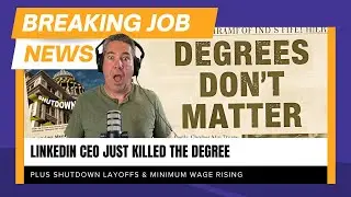 Today's Job News: Looming Gov't Layoffs, LinkedIn CEO's Bold Future Of Work Prediction, & 2025 Cuts