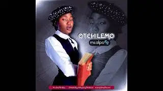 Ms Alpo - OTCHILEMO (TikTok Sampled Sound)