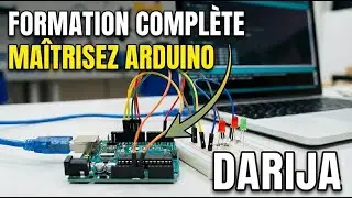 EP 1 - Introduction : 🚀 Formation Arduino Compl&egrave;te (en Darija)
