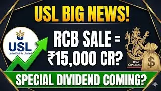 USL Share Big News: RCB Team Sale & Special Dividend? 🚀 Target ₹1610?