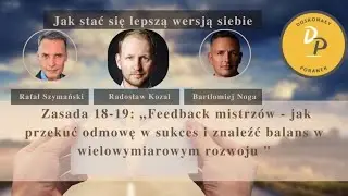 #126 Radosław Kozal / Feedback mistrz&oacute;w - od odmowy do sukcesu przez balans