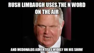 @McDonalds Regularly Supports Racist Rush Limbaugh with Ads