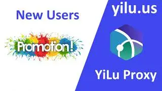 911S5 Alternative - YiLu Proxy New Users Promotion - yilu.us