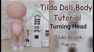 Tilda  Bezbebek Yapımı (hareketli , dönen kafa) , DIY, Turning Heads with DOLL BODY TUTORIALS!