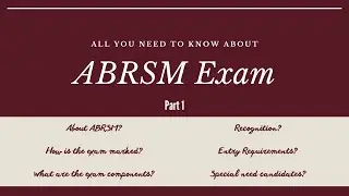 All You Need To Know About ABRSM Exam Practical Grade｜Part 1｜Music Exam｜Guide To ABRSM Exam