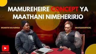 MAMUREHEIRE CONCEPT YA MAATHANI NIMEHERIRIO