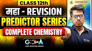 LIVE | 12th COMPLETE CHEMISTRY महा - REVISION |PREDICTOR SERIES | Abhishek Sir Chemistry ASC