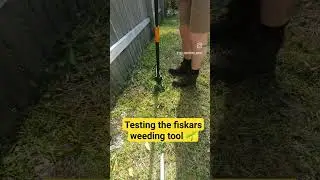 Testing the Fiskars weeding tool 🌱