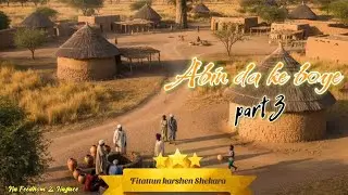 Abin da ke boye part 3 Na Feedohm & Hajja ce ( Fitattun karshen shekara) 