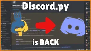 Discord.py is RETURNING!