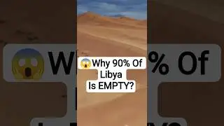 Why 90% Of Libya Is EMPTY? #shorts #viral #trending #jaidmeel