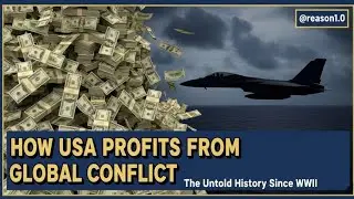 The Cost of Conflict: How the US Profits from Global Wars