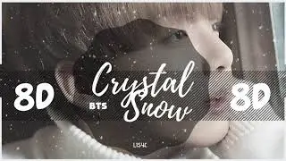 ✨ [8D AUDIO] BTS - CRYSTAL SNOW ❄️  [USE HEADPHONES 🎧] |  방탄소년단 | 防弾少年団 | 8D