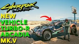 Cyberpunk 2077 - New Turbo-R ''Arcadia'' Mk.V | The First Fully Standalone Vehicle Mod!!