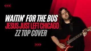 Waitin' For The Bus / Jesus Just Left Chicago (ZZ Top) by Stefan Hauk