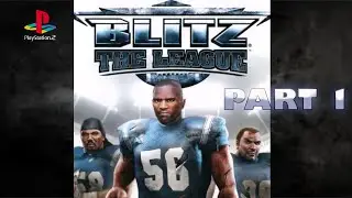 Blitz The League Gameplay Walkthrough Part 1 - No Commentary PS2 Campaign FULL GAME