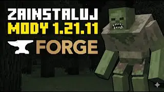 Jak Zainstalować Mody Forge do Minecraft 1.21.1 (Poradnik)