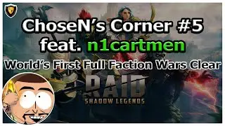 ChoseN's Corner | n1cartman | World's First Full Faction Wars Clear