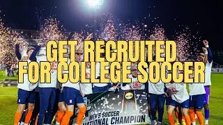 How to Get Recruited for College Soccer