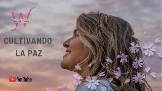 Serie. Cultivando la paz. Ep. 2.