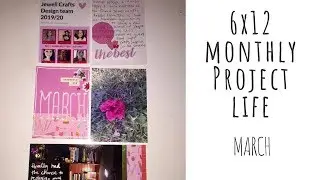 March 6x12 Project Life | Emma Jewell Crafts Design Team | jaymithescrapper