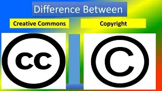 Difference Between Creative  Commons and copyright