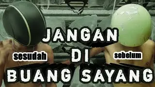JANGAN DI BUANG SAYANG | Kalau punya helm bekas bisa jadi seperti ini