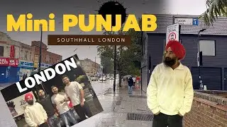 Mini Panjab in England | Southhall ਸਾਊਥਹਾਲ | #veg_wanderer 