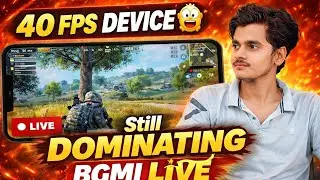40 FPS DEVICE 😱 Still DOMINATING BGMI LIVE 🔥 | Skill  or  FPS