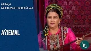 Gun&ccedil;a Muhammetberdi&yacute;ewa - A&yacute;jemal | 2020