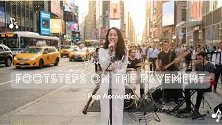 Pop Acoustic | Footsteps On The Pavement