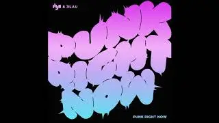 HYO, 3Lau - Punk Right Now [MP3 Audio]