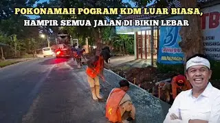 Pokonamah Pogram KDM Luar Biasa, Hampir Semua Jalan Di Bikin Lebar🤩